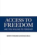 E-Book (epub) Access To Freedom von Gerry O'Rourke, Michael Delia