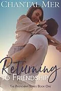 E-Book (epub) Returning to Friendship von Chantal Mer