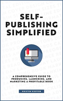 eBook (epub) Self-Publishing Simplified de Kristen Kieffer