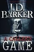 Kartonierter Einband A Caller's Game von J. D. Barker