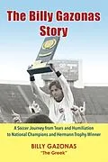 E-Book (epub) The Billy Gazonas Story von Billy Gazonas