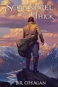 E-Book (epub) Scoundrel in the Thick von B. R. O'Hagan