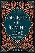 Kartonierter Einband Secrets of Divine Love von A. Helwa