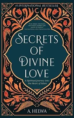 E-Book (epub) Secrets of Divine Love von A. Helwa, Tbd