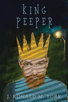 E-Book (epub) King Peeper von J. Ronald M. York