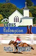 E-Book (epub) Lori's Redemption (Tempered Series, #5) von Pamela S Thibodeaux