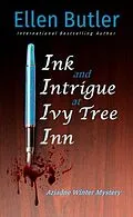 E-Book (epub) Ink and Intrigue at Ivy Tree Inn (Ariadne Winter Mystery, #1) von Ellen Butler