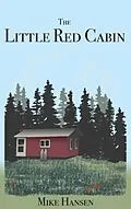 E-Book (epub) Little Red Cabin von Mike Hansen