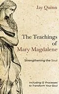 E-Book (epub) The Teachings of Mary Magdalene von Jay Quinn