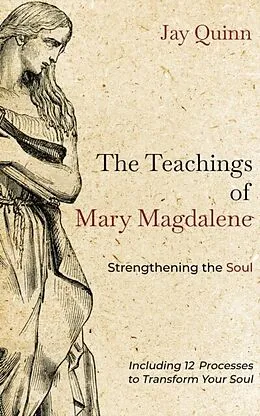 E-Book (epub) The Teachings of Mary Magdalene von Jay Quinn