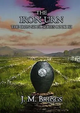E-Book (epub) The Iron Urn von J. M. Briggs