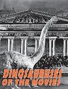 Fester Einband Dinosauruses of the Movies von John Lemay