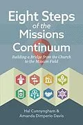 E-Book (epub) Eight Steps of the Missions Continuum von Hal Cunnyngham, Amanda Dimperio Davis