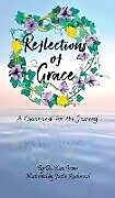 Fester Einband Reflections of Grace von Kim Grom