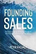 Kartonierter Einband Founding Sales von Peter R Kazanjy