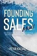 Kartonierter Einband Founding Sales Mini von Peter Kazanjy