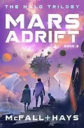 E-Book (epub) Mars Adrift von Kathleen McFall, Clark Hays