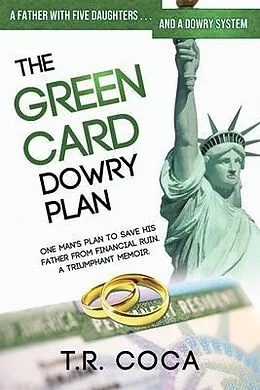 E-Book (epub) The Green Card Dowry Plan von T R Coca