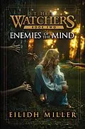 E-Book (epub) Enemies of the Mind (The Watchers, #2) von Eilidh Miller