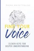 E-Book (epub) Find Your Voice von Macea Whisettse