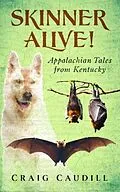 E-Book (epub) Skinner Alive! von Craig Caudill