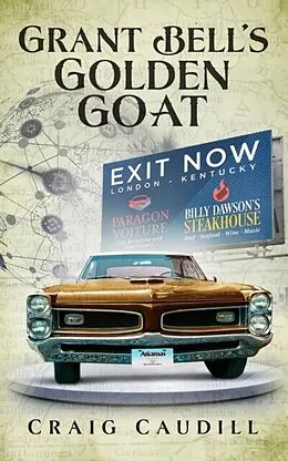 E-Book (epub) Grant Bell's Golden Goat von Craig Caudill