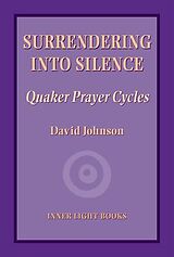 eBook (epub) Surrendering into Silence de David Johnson