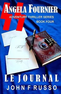 E-Book (epub) Le Journal (Angela Fournier, #4) von John F Russo