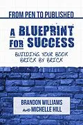 E-Book (epub) From Pen to Published - A Blueprint for Success von Michelle Hill, Brandon Williams
