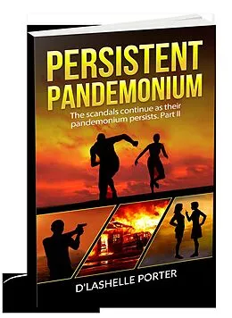 E-Book (epub) Persistent Pandemonium II (Junie Carpenter Series, #2) von D'Lashelle Porter