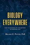 E-Book (epub) Biology Everywhere von Melanie Peffer
