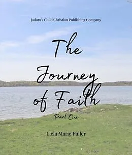 E-Book (epub) The Journey of Faith von Liela Fuller