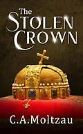 E-Book (epub) The Stolen Crown von Christopher Anderson Moltzau