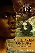E-Book (epub) Children of Fury (Dark Nation, Volume III) von Rashid Darden