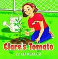 E-Book (epub) Clare's Tomato von Ed Keller