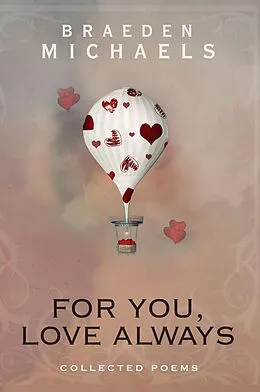 E-Book (epub) For You, Love Always von Braeden Michaels