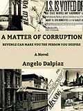 E-Book (epub) A Matter of Corruption von Angelo Dalpiaz