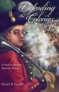 E-Book (epub) Defending the Colonies von Daniel H Lessin