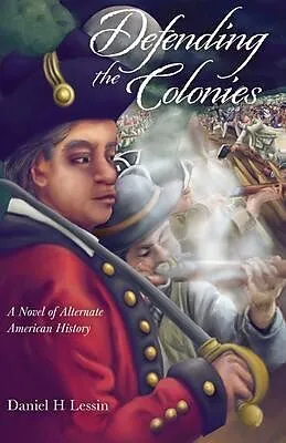 E-Book (epub) Defending the Colonies von Daniel H Lessin