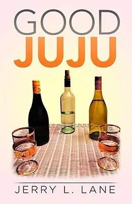 E-Book (epub) Good JuJu von Jerry L. Lane