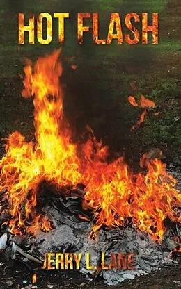 E-Book (epub) Hot Flash von Jerry L. Lane