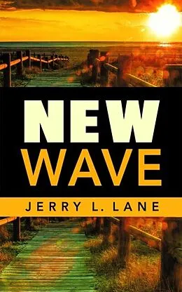 E-Book (epub) New Wave von Jerry L. Lane