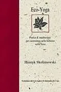 Kartonierter Einband Eco-Yoga von Henryk Skolimowski