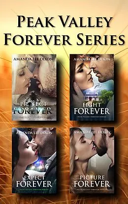 E-Book (epub) Peak Valley Forever Series (Complete Series, books 1-4) von Amanda Lee Dixon