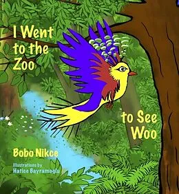 E-Book (epub) I Went to the Zoo to See Woo von Bobo Nikce