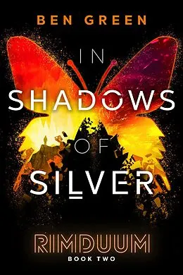 E-Book (epub) In Shadows of Silver (Rimduum, #2) von Ben Green