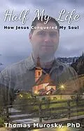E-Book (epub) Half My Life von Thomas Murosky