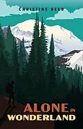 E-Book (epub) Alone in Wonderland von Christine Reed