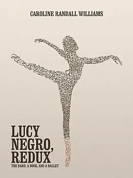 E-Book (epub) LUCY NEGRO, REDUX von Caroline Randall Williams