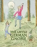E-Book (epub) The Little German Gnome von Dan S. Terrell, Jane T. Connolly